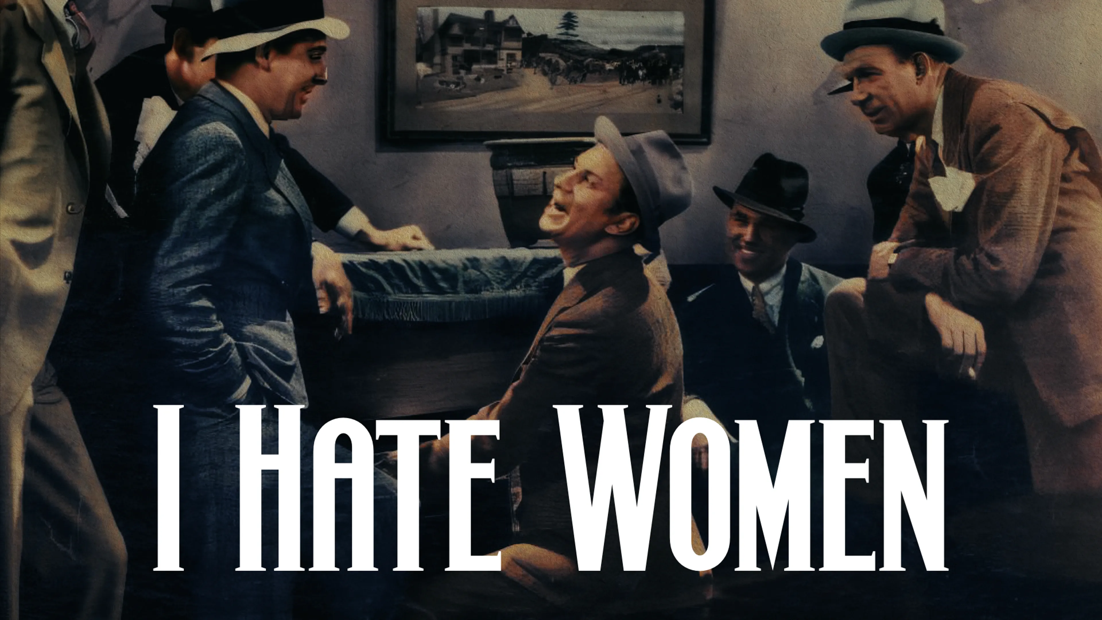 I Hate Women poster
